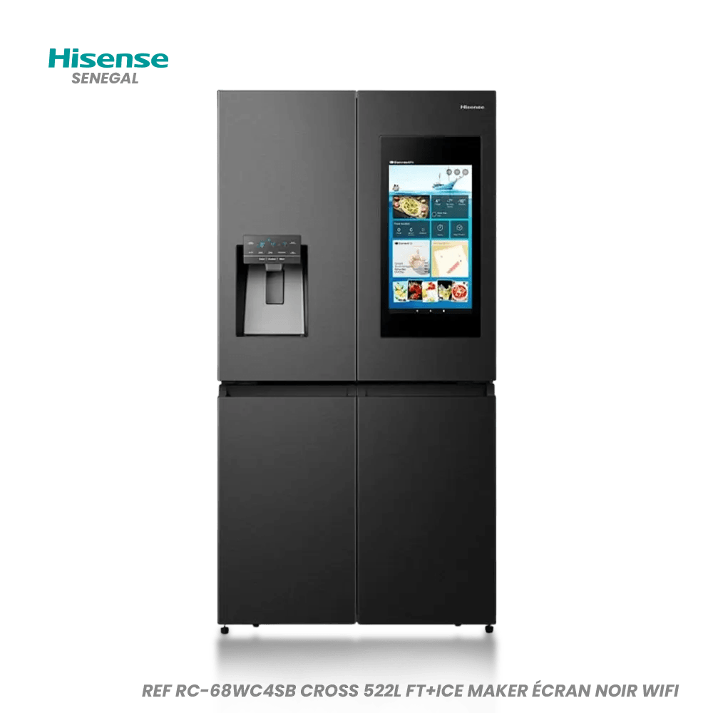 HISENSE REF RC-68WC4SB CROSS 522L FT+ICE MAKER ÉCRAN NOIR WIFI My Store