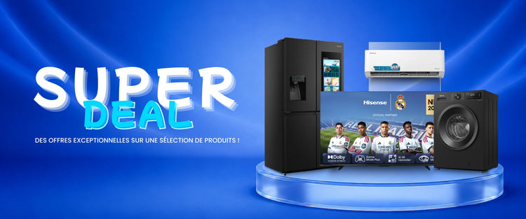 Super Deal : des offres exceptionnelles sur une sélection de produits